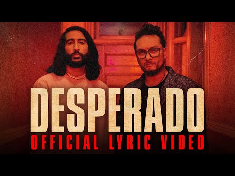 Raghav - Desperado (feat. Tesher) (Official Lyric Video)