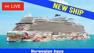 SHIPS TV - Norwegian Aqua Brand New Cruise Ship Departing Port of Southampton (LIVE)