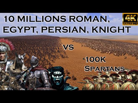 CAN 100K SPARTANS BEAT 10 MILLIONS ALLIANCES OF ROMAN, PERSIAN, EGYPT AND KNIGHT WARRIORS? UEBS 2 4K
