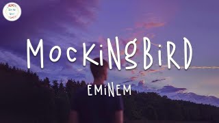 Eminem - Mockingbird (Lyric Video)