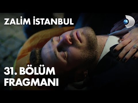 Zalim İstanbul 31. Bölüm Fragmanı