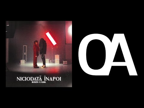 Roxen x RAVA - Niciodată Înapoi (Official Audio)