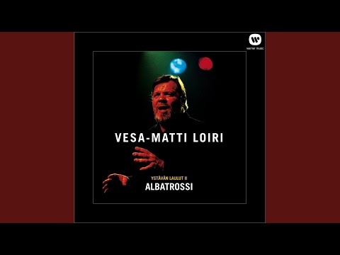 Käyn Ahon Laitaa - Vesa-Matti Loiri
