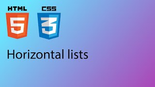 HTML & CSS 2020 Tutorial 30 - Horizontal lists