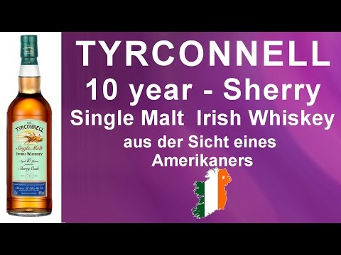 #349 - Tyrconnell 10 Year Sherry Single Malt Irish Whiskey Verkostung von WhiskyJason