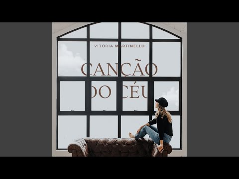 Canção Do Céu - Vitória Martinello