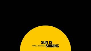 Axwell /\ Ingrosso - Sun Is Shining (Official Audio)