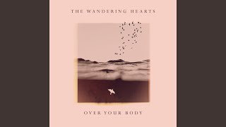 Over Your Body Music Video