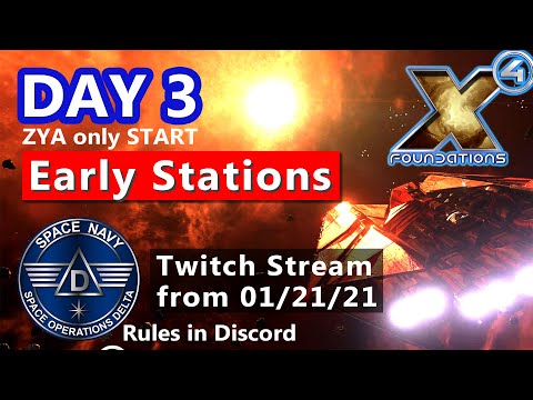 ZYA only Day3 - Building stations and defeating Xenon - Lets Play X4 Foundations - Captain Collins