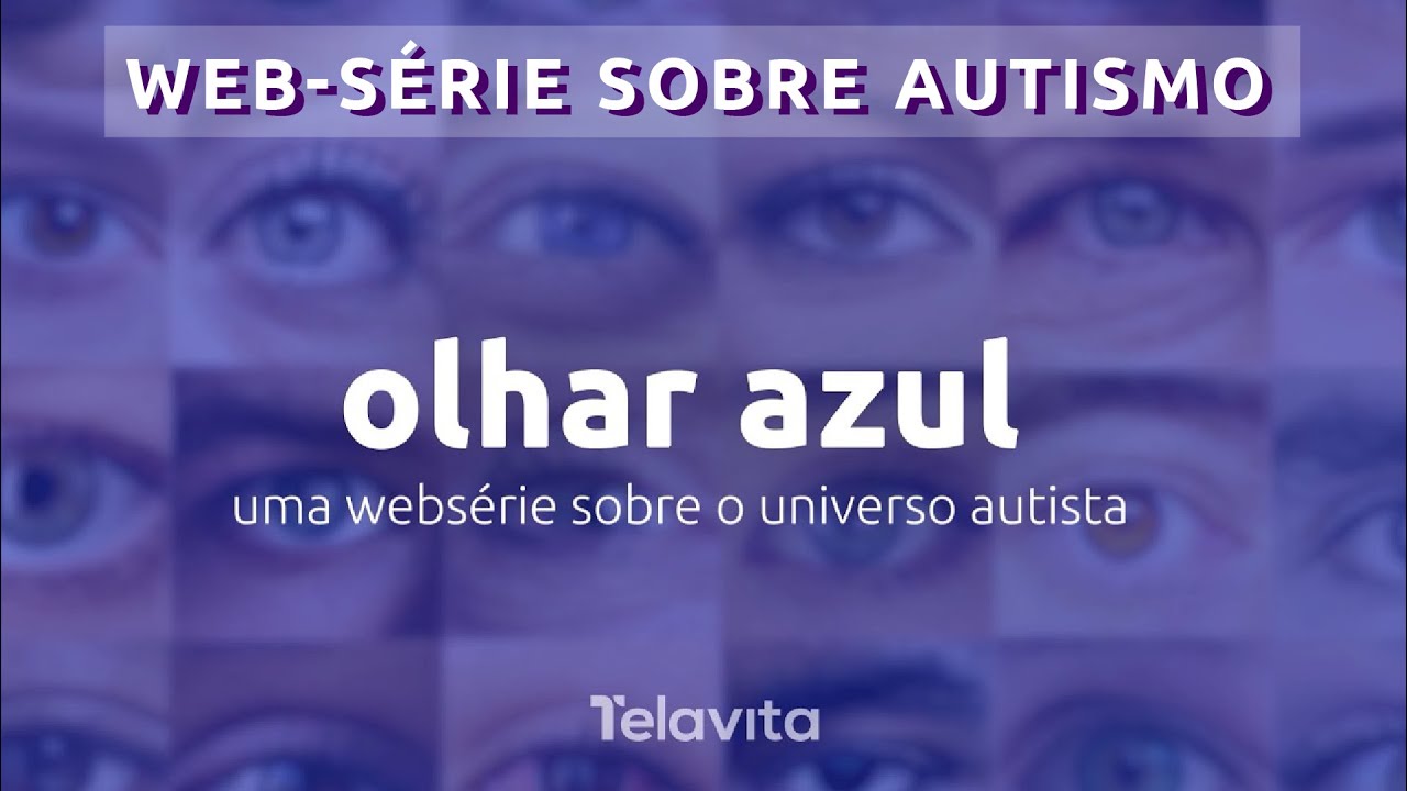 OLHAR AZUL: O UNIVERSO AUTISTA (Documentário completo)