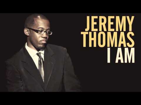 Jeremy Thomas I Am - Coming Soon