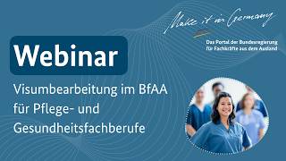 Webinar: Visumbearbeitung im BfAA für Pflege- und Gesundheitsfachberufe (Novembe