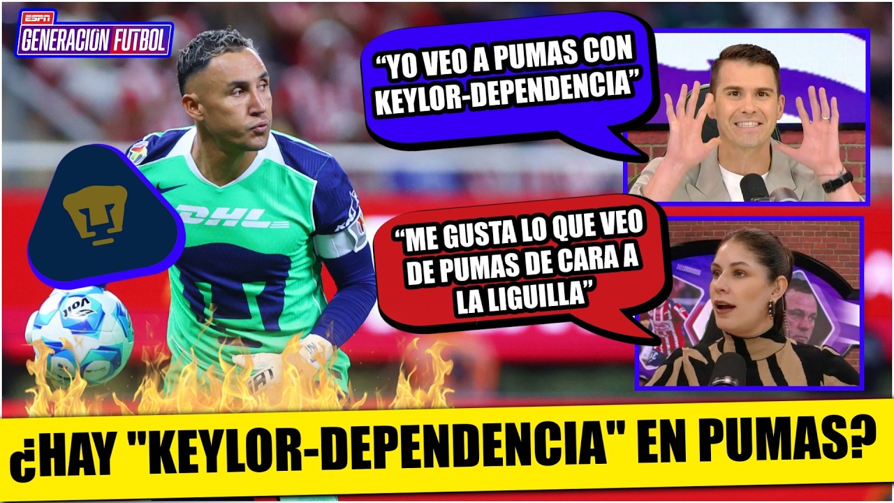KEYLOR NAVAS BRILLÓ vs CHIVAS. PUMAS es NAVAS y 10 MÁS, dependen mucho del arquero | Generación F