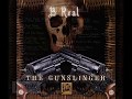 B-Real - 01.Never Back Down | The Gunslinger Mixtape vol.1