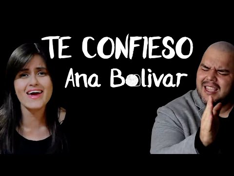 Ana Bolivar - Te Confieso ft Alonso Barboza (Video Lyric)