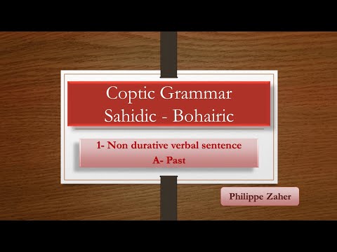 Coptic grammar - non durative sentence - the Past