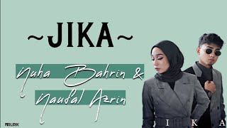 Download lagu Nuha Bahrin ft. Naufal Azrin - JIKA [Lirik Lagu] mp3
