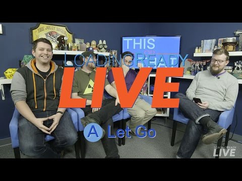 LoadingReadyLIVE Ep18 – (A) Let Go