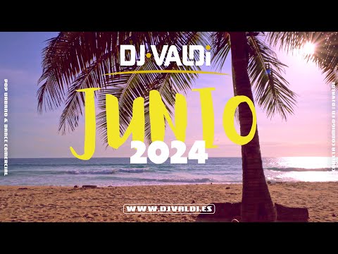 Sesión JUNIO 2024 (Verano Reggaeton Mix y Summer Latin Hits)