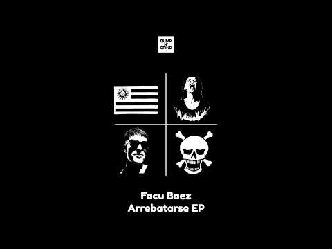 Facu Baez - Arrebatarse (Radio Edit)