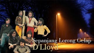 Download lagu #D'Lloyd#Sepanjang Lorong Gelap ( with Lyric ) mp3