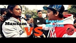 Rapster Shuvam Vs Mausam - Raw Barz (RAP BATTLE)