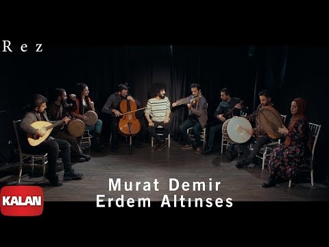 Murad Demir & Erdem Altınses - Rez  [ Single © 2020 Kalan Müzik ]