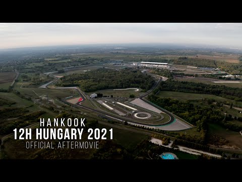 Official 12H Hungary 2021 Aftermovie