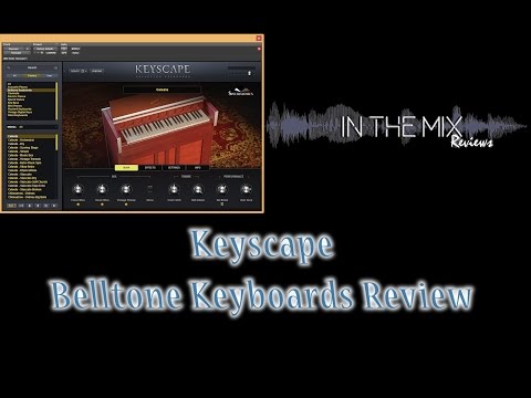 Keyscape Spectrasonics - Belltone Keyboards Review (Part 2)