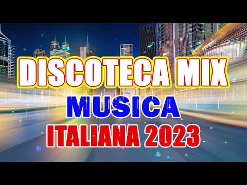 DISCOTECA MIX ESTATE 2023 - Remix Tormentoni House Dance Commerciale