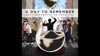 A Day To Remember- What Separates Me From You (Full Album)