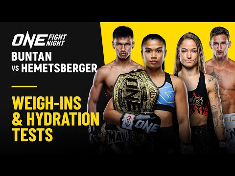 🔴 [Live in HD] ONE Fight Night 40: Buntan vs. Hemetsberger II | Weigh-ins & Hydration Tests