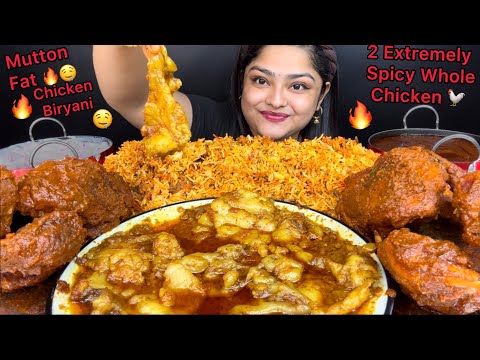 SPICY MUTTON FAT CURRY WITH 2 SPICY WHOLE CHICKEN CURRY AND CHICKEN HYDERABADI BIRYANI |FOOD MUKBANG