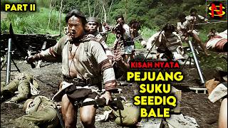 Download lagu PEJUANG TANGGUH SUKU SEEDIQ ❗ 300 vs 3000 Tentara Jepang || Alur cerita film kisah nyata mp3