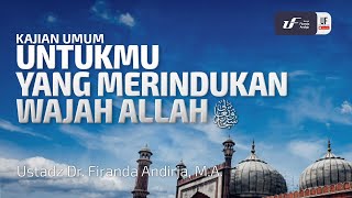 Download lagu Untukmu Yang Merindukan Wajah Allah Subhanahu Wa Ta 'Ala - Ustadz Dr. Firanda Andirja, M.A. mp3