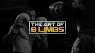 The Art of 8 Limbs - A Muay Thai Series: Trailer