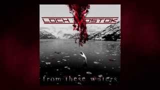 Loch Vostok- Sentiment (lyric video)