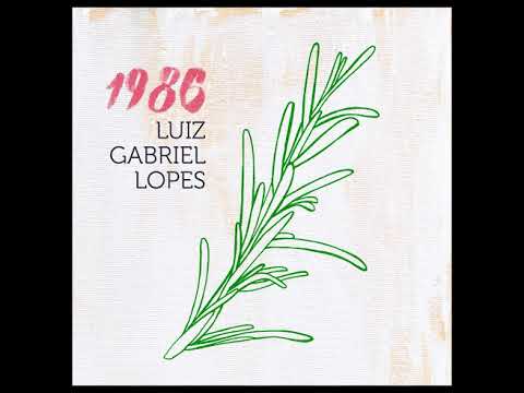 Luiz Gabriel Lopes - 1986 (single)