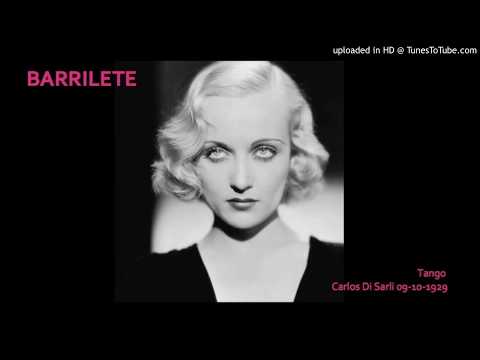 Today's Tango Is... Barrilete - Carlos Di Sarli 09-10-1929