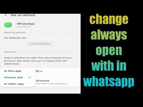 how to change always open with in whatsapp