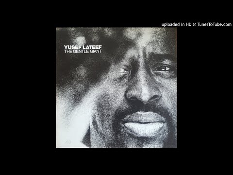Yusef Lateef - Nubian Lady