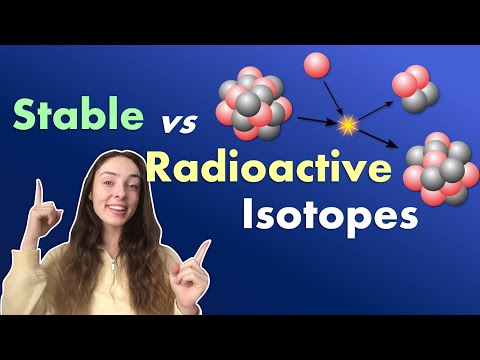 Difference between Stable & Radioactive Isotopes & Their Applications | GEO GIRL