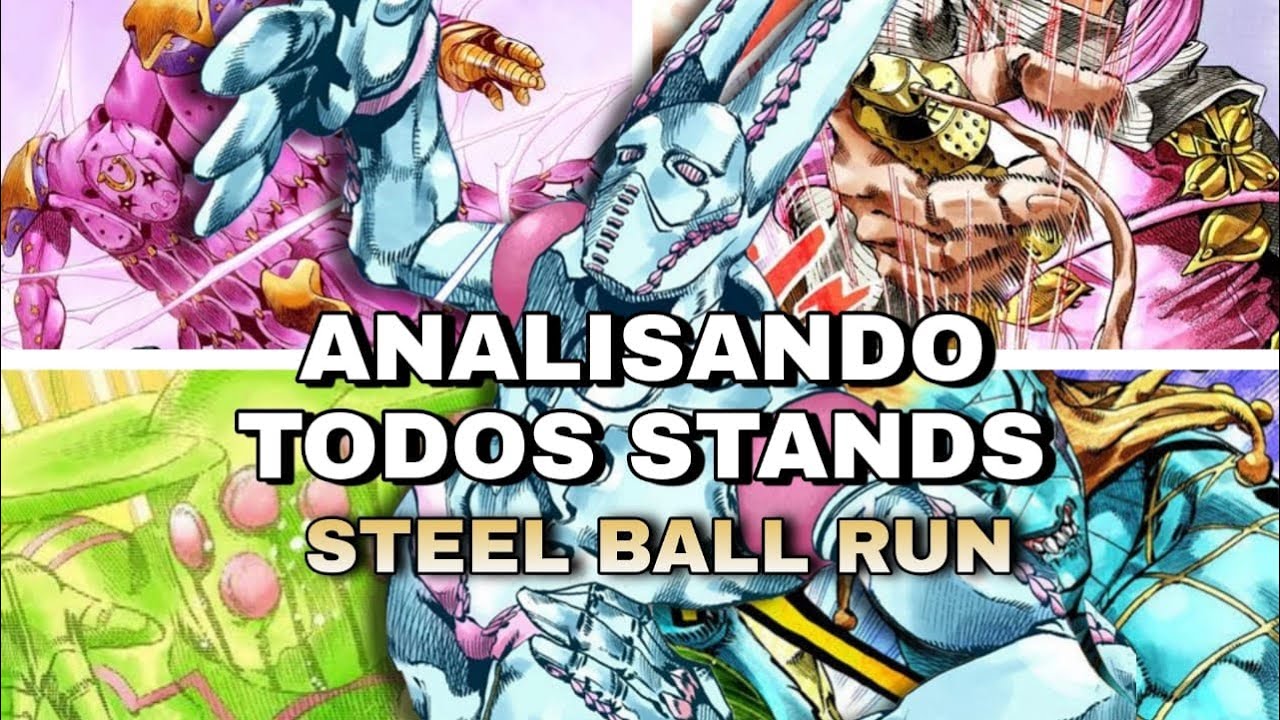 ANALISANDO STANDS DE STEEL BALL RUN