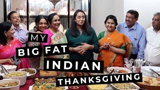 VLOG! My Big Fat Indian Thanksgiving | Deepica Mutyala