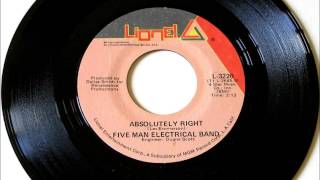 Absolutely Right , Five Man Electrical Band , 1971 Vinyl 45RPM