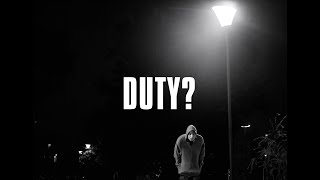 "DUTY?" - a short film in still images.