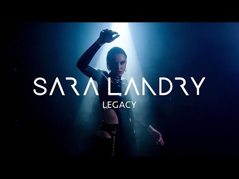 Sara Landry - Legacy (Official Visualiser)