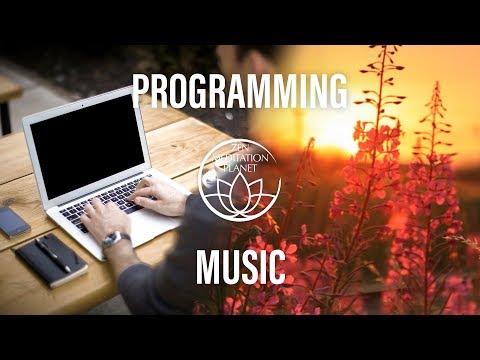 Programming Concentration Music - Start and Focus on Coding, Soft Music for Studying