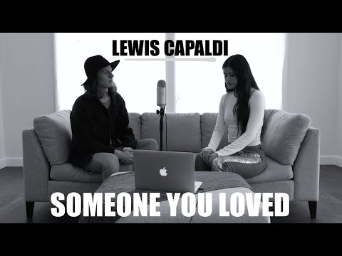 LEWIS CAPALDI - Duet cover of SOMEONE YOU LOVED by Félix Lemelin & Chloé Doyon