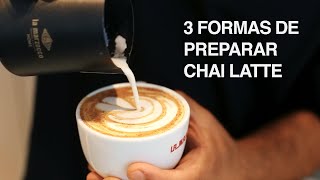 3 formas de preparar un chai latte